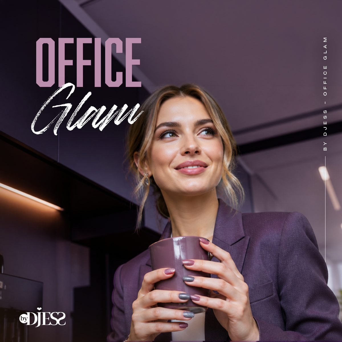 Office Glam Collection - By Djess